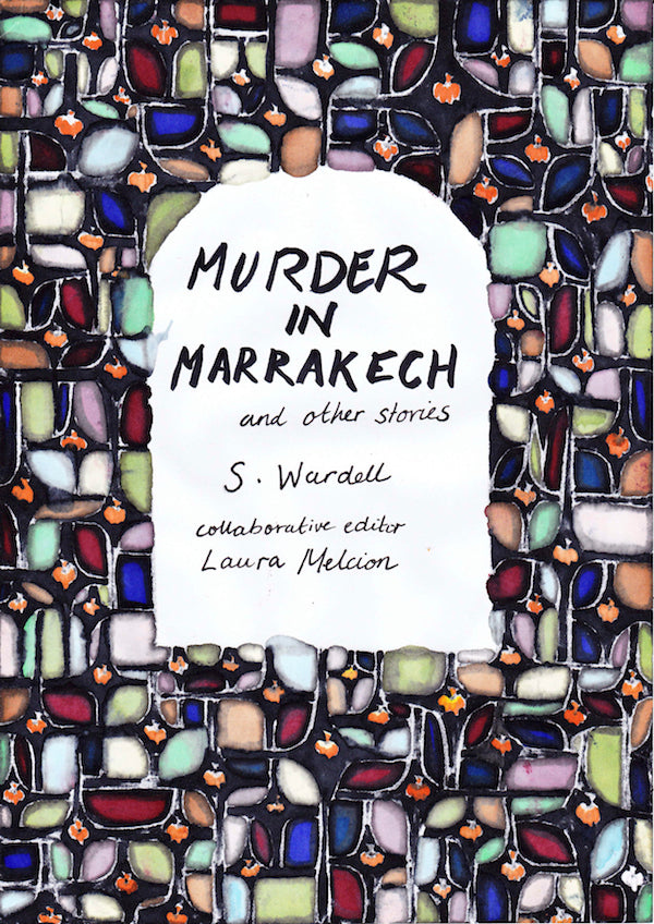 Murder in Marrakech and Other Stories